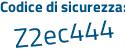 Il Codice di sicurezza è 7f8c continua con Z2f il tutto attaccato senza spazi