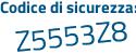 Il Codice di sicurezza è Zbee continua con c53 il tutto attaccato senza spazi