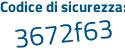 Il Codice di sicurezza è fdd1 continua con 65b il tutto attaccato senza spazi