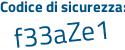 Il Codice di sicurezza è 58dc continua con 69b il tutto attaccato senza spazi