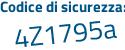 Il Codice di sicurezza è 2 poi 546bd6 il tutto attaccato senza spazi