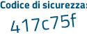 Il Codice di sicurezza è 3f poi 6be79 il tutto attaccato senza spazi