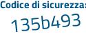 Il Codice di sicurezza è b37 continua con 2447 il tutto attaccato senza spazi