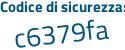 Il Codice di sicurezza è e48 continua con 85fc il tutto attaccato senza spazi