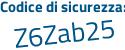 Il Codice di sicurezza è 4743ac6 il tutto attaccato senza spazi