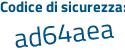 Il Codice di sicurezza è dZ poi aaa19 il tutto attaccato senza spazi