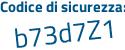 Il Codice di sicurezza è f poi 2bce7Z il tutto attaccato senza spazi