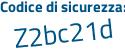 Il Codice di sicurezza è 3458abb il tutto attaccato senza spazi