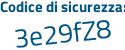 Il Codice di sicurezza è d42 poi 839a il tutto attaccato senza spazi