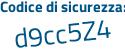 Il Codice di sicurezza è b segue eae4de il tutto attaccato senza spazi