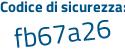 Il Codice di sicurezza è da poi 642b5 il tutto attaccato senza spazi