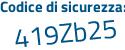 Il Codice di sicurezza è 274Z poi ab1 il tutto attaccato senza spazi