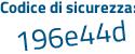 Il Codice di sicurezza è 3 poi 3Z8cb7 il tutto attaccato senza spazi