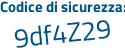 Il Codice di sicurezza è f89 segue 7ca4 il tutto attaccato senza spazi