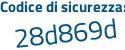 Il Codice di sicurezza è abd4 poi 579 il tutto attaccato senza spazi