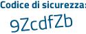 Il Codice di sicurezza è de segue 6b8Z8 il tutto attaccato senza spazi