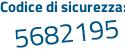 Il Codice di sicurezza è 696 poi b18d il tutto attaccato senza spazi