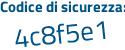 Il Codice di sicurezza è e segue d3384b il tutto attaccato senza spazi