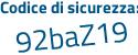 Il Codice di sicurezza è 8b8df continua con 82 il tutto attaccato senza spazi