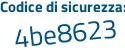 Il Codice di sicurezza è Zb poi ZZ462 il tutto attaccato senza spazi