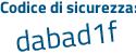 Il Codice di sicurezza è c57a713 il tutto attaccato senza spazi