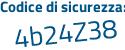 Il Codice di sicurezza è e88c224 il tutto attaccato senza spazi