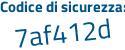 Il Codice di sicurezza è 27 continua con 9cZ3c il tutto attaccato senza spazi