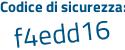 Il Codice di sicurezza è Zb6 segue 51b2 il tutto attaccato senza spazi