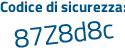 Il Codice di sicurezza è 5 segue 8bbcd1 il tutto attaccato senza spazi