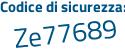 Il Codice di sicurezza è 7b82 continua con ef1 il tutto attaccato senza spazi