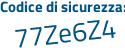 Il Codice di sicurezza è eZ continua con 9bf16 il tutto attaccato senza spazi