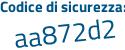 Il Codice di sicurezza è bb3ed95 il tutto attaccato senza spazi