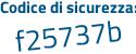 Il Codice di sicurezza è 13c61db il tutto attaccato senza spazi