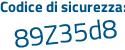 Il Codice di sicurezza è Z17 continua con 9f1Z il tutto attaccato senza spazi