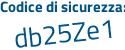 Il Codice di sicurezza è adf continua con Z6cZ il tutto attaccato senza spazi