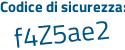 Il Codice di sicurezza è 1 continua con 1cd985 il tutto attaccato senza spazi