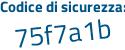 Il Codice di sicurezza è 492 continua con ZZZ1 il tutto attaccato senza spazi