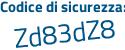 Il Codice di sicurezza è 47ec9 poi Z6 il tutto attaccato senza spazi