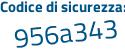 Il Codice di sicurezza è ea26d94 il tutto attaccato senza spazi