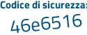 Il Codice di sicurezza è 2ed164d il tutto attaccato senza spazi