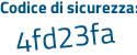 Il Codice di sicurezza è b continua con faa952 il tutto attaccato senza spazi