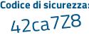 Il Codice di sicurezza è 49a2 poi aa9 il tutto attaccato senza spazi