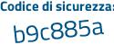 Il Codice di sicurezza è 1f9e4 continua con f8 il tutto attaccato senza spazi