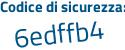 Il Codice di sicurezza è 8 poi 8f969a il tutto attaccato senza spazi