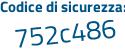 Il Codice di sicurezza è a38aZ segue Z7 il tutto attaccato senza spazi