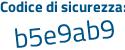 Il Codice di sicurezza è 681f6a7 il tutto attaccato senza spazi