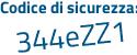 Il Codice di sicurezza è 344cef8 il tutto attaccato senza spazi