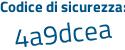 Il Codice di sicurezza è b continua con 6d533a il tutto attaccato senza spazi