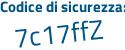 Il Codice di sicurezza è 4 continua con Z1f4eZ il tutto attaccato senza spazi