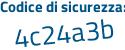 Il Codice di sicurezza è c2 segue dbd41 il tutto attaccato senza spazi